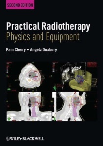 Practical Radiotherapy- Physics and Equipment